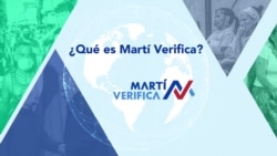 Martí Verifica: periodismo, no propaganda sobre Cuba