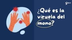 ¿Qué es la viruela del mono?